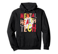 Groovy Mental Health Tech Mental Hoodie - Aesthetic Graphic for Adults - T-Shirt, Sweatshirt, Hoodie