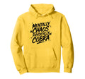 Mentally Chaos Physically Cobra Yoga Hoodie - Novelty Apparel Men Women - T-Shirt, Sweatshirt, Hoodie