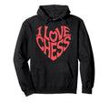 I Love Chess Heart Shaped Typography Hoodie - Minimalist Print Unisex - T-Shirt, Sweatshirt, Hoodie
