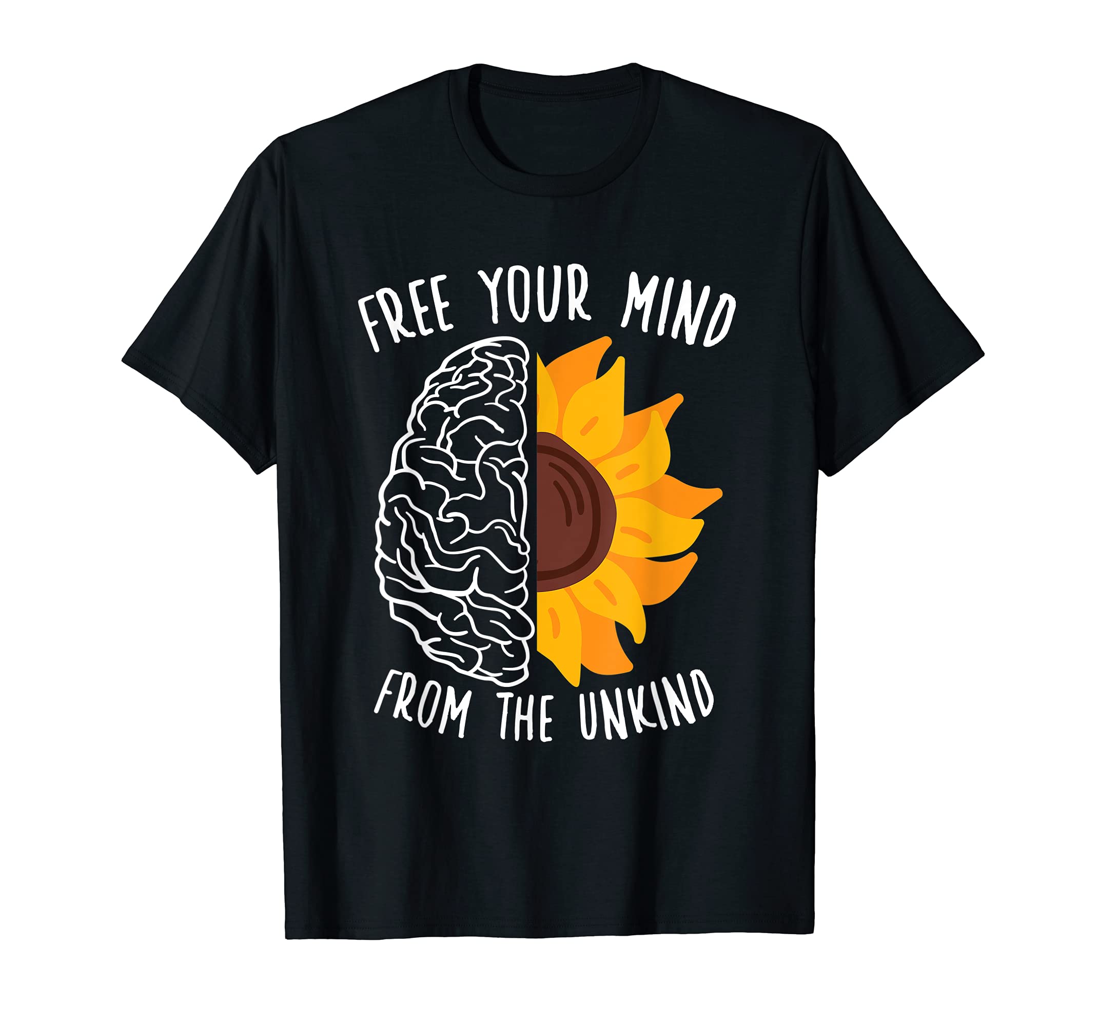 Free Your Mind From Unkind Healthcare T-Shirt - Novelty Apparel for Adults - T-Shirt, Sweatshirt, Hoodie