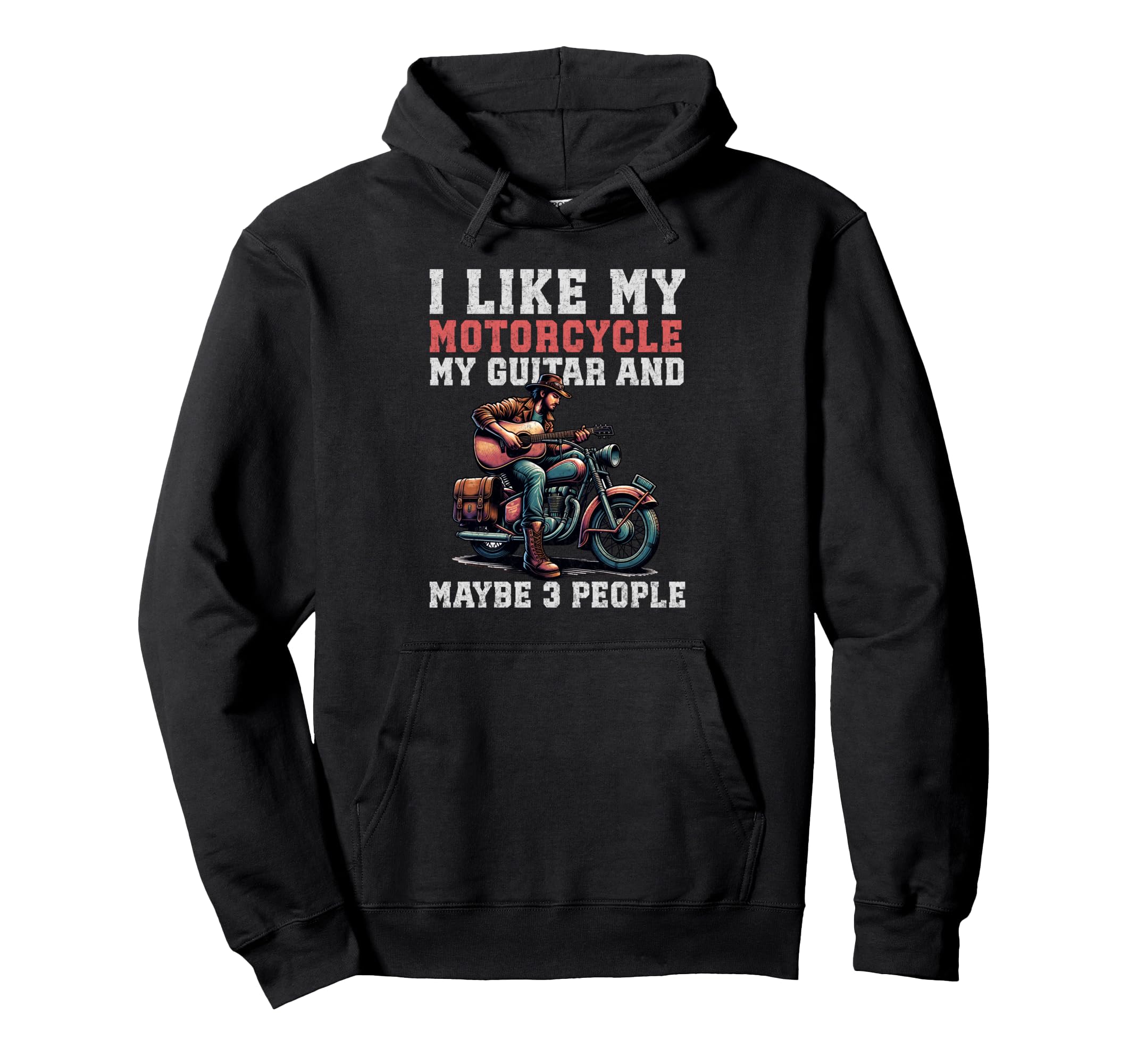 I Like My Motorcycle Guitar Prob3 Hoodie - Trendy Graphic for Adults - T-Shirt, Sweatshirt, Hoodie