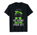 My Story Isnt Over Yet Green Mental T-Shirt - Minimalist Print for Adults - T-Shirt, Sweatshirt, Hoodie
