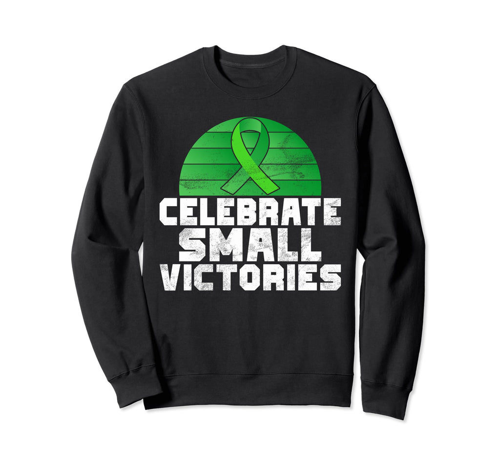 Celebrate Small Victories Mental Health Sweatshirt - Trendy Graphic Unisex - T-Shirt, Sweatshirt, Hoodie