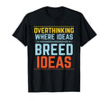 Overthinking Overthinker Funny T-Shirt - Aesthetic Graphic for Adults - T-Shirt, Sweatshirt, Hoodie