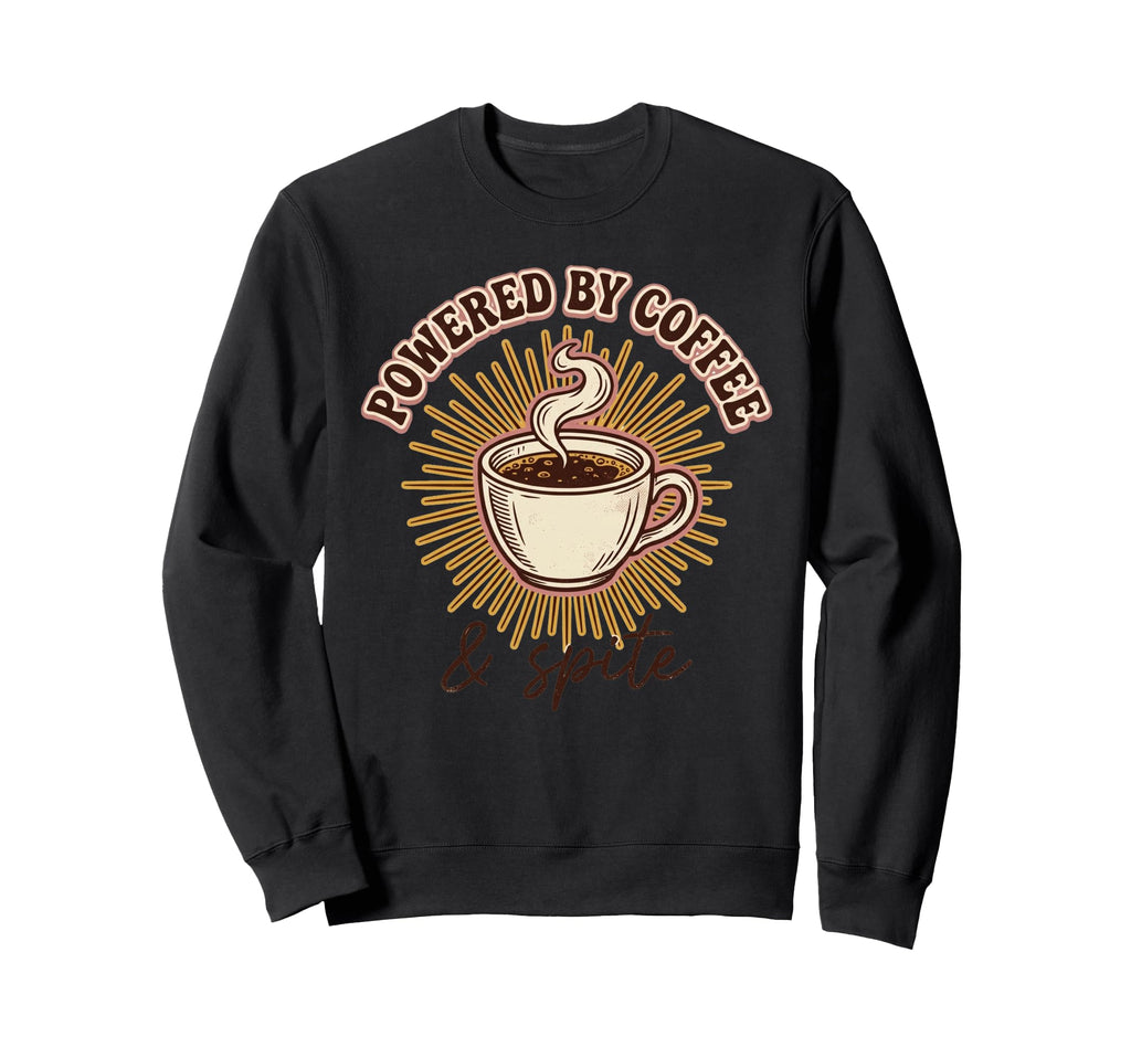 Powered Coffee And Spite Funny Sweatshirt - Minimalist Print Unisex - T-Shirt, Sweatshirt, Hoodie