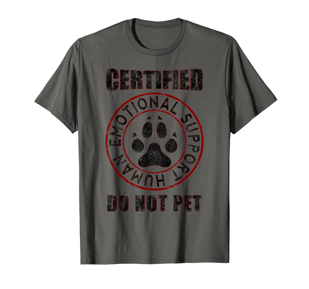 Emotional Support Human Do Not Pet T-Shirt - Custom Art Print Unisex - T-Shirt, Sweatshirt, Hoodie