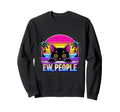Ew Cat Misanthrope Introvert Sweatshirt - Casual Everyday Wear for Adults - T-Shirt, Sweatshirt, Hoodie