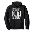2007 19Th Birthday 19 Years Old Hoodie - Fun Novelty Design for Adults - T-Shirt, Sweatshirt, Hoodie