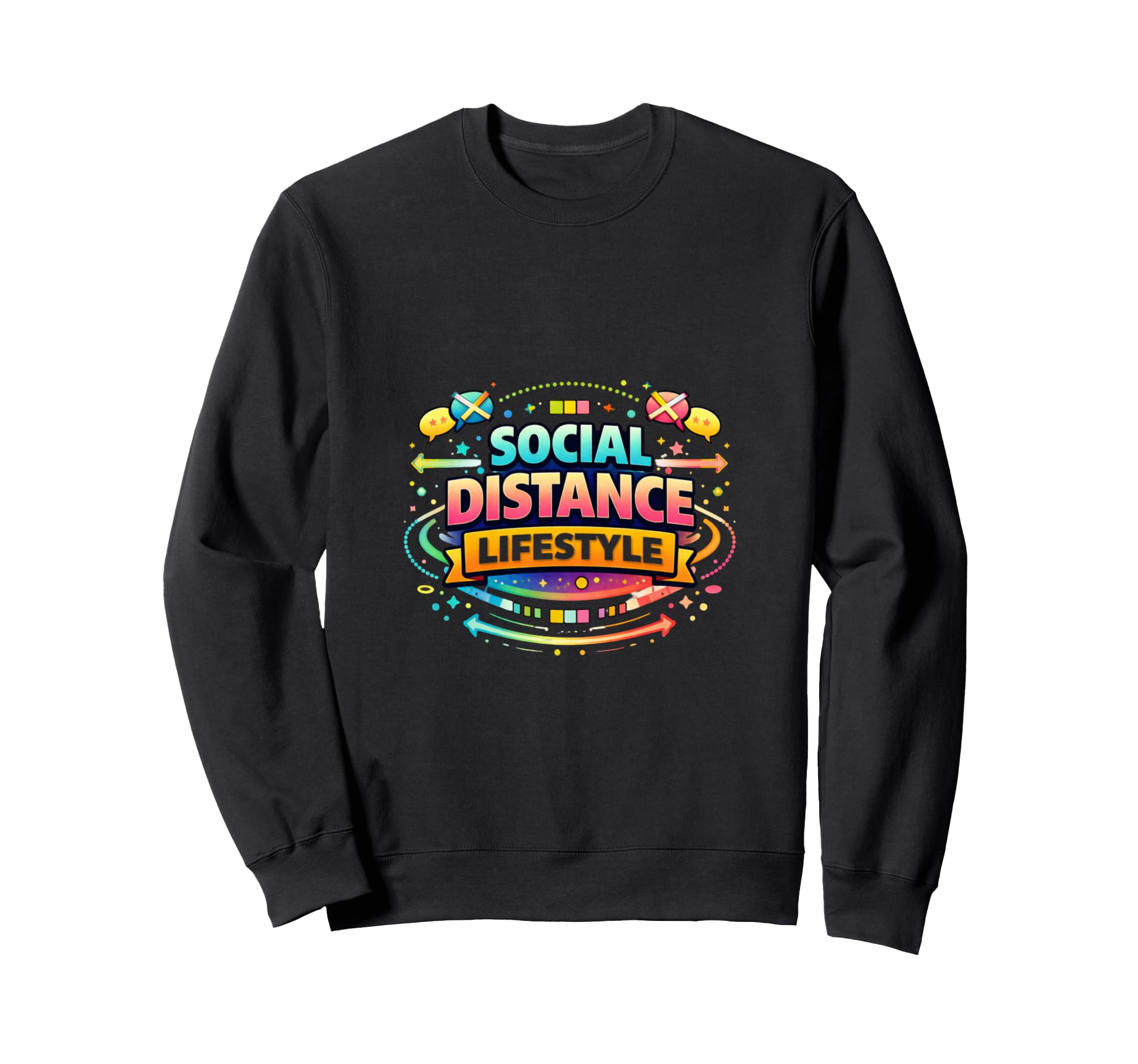 Social Distance Lifestyle Introvert Sweatshirt - Fun Novelty Design Unisex - T-Shirt, Sweatshirt, Hoodie
