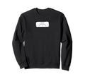 Self Love Self Care Text Reminder Sweatshirt - Custom Art Print Unisex - T-Shirt, Sweatshirt, Hoodie