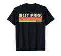 West Park Fl Florida Funny City T-Shirt - Casual Everyday Wear Men Women - T-Shirt, Sweatshirt, Hoodie