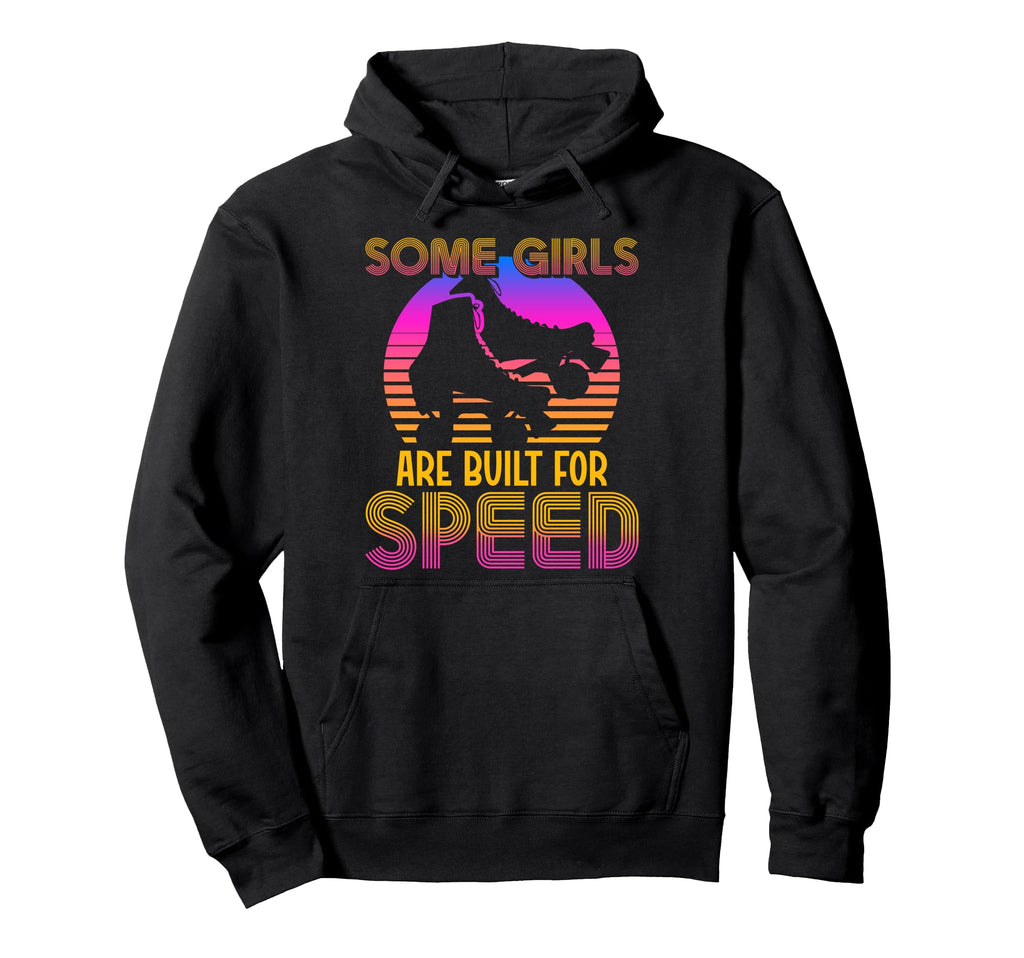 Roller Skating Skate 1970S Some Are Hoodie - Custom Art Print for Adults - T-Shirt, Sweatshirt, Hoodie