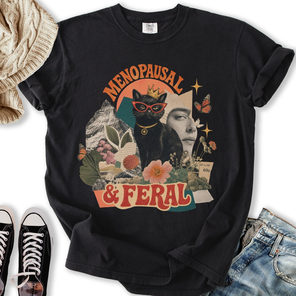 Menopausal and Feral - Adult & Kids T-Shirts, Sweatshirts & Hoodies apparel design preview 2