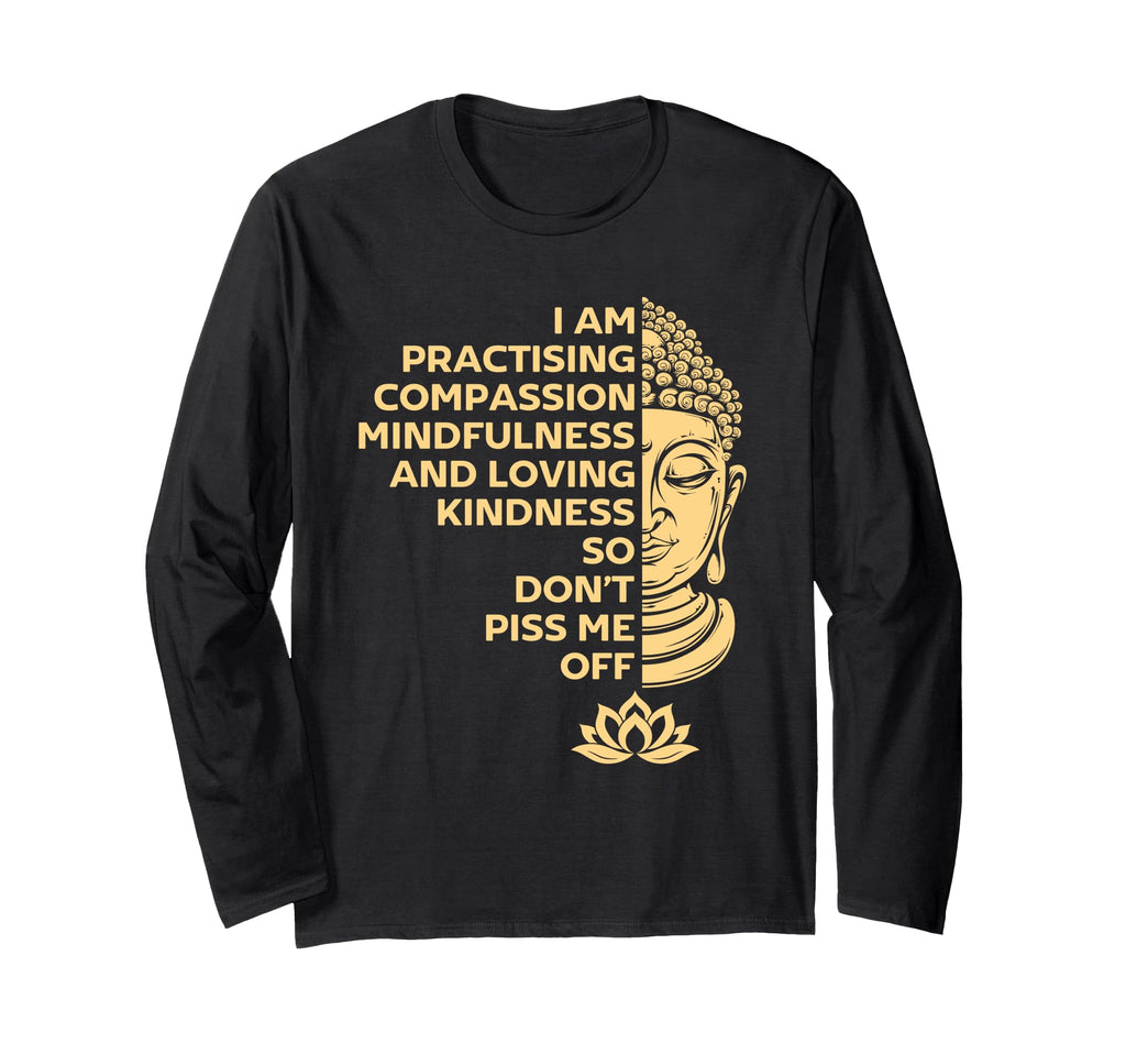 I Am Practicing Compassion T-Shirt - Minimalist Print Men Women - T-Shirt, Sweatshirt, Hoodie