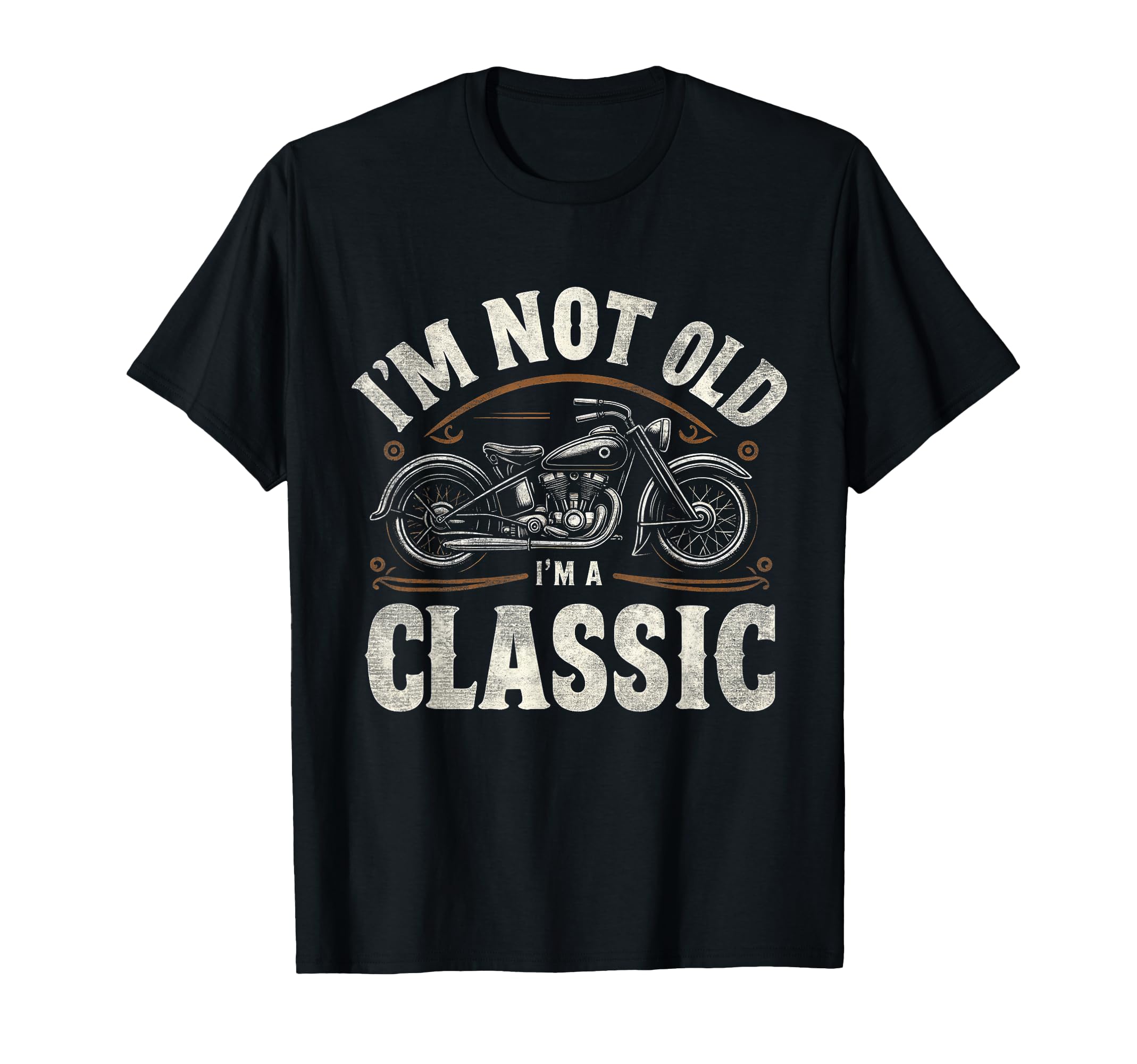 Im Not Old Im Motorcycle T-Shirt - Aesthetic Graphic for Adults - T-Shirt, Sweatshirt, Hoodie