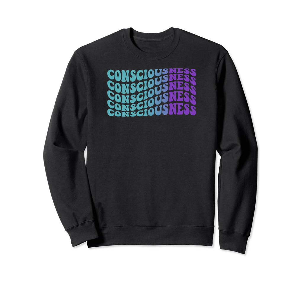 Consciousness Self Care Sweatshirt - Graphic Print for Adults - T-Shirt, Sweatshirt, Hoodie