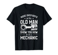 Move Over Let This Old Show You How To T-Shirt - Trendy Graphic for Adults - T-Shirt, Sweatshirt, Hoodie