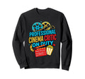 Professional Cinema Critic Duty Sweatshirt - Trendy Graphic for Adults - T-Shirt, Sweatshirt, Hoodie