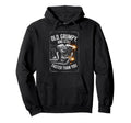 Old Grumpy And Still Faster Hoodie - Aesthetic Graphic Men Women - T-Shirt, Sweatshirt, Hoodie