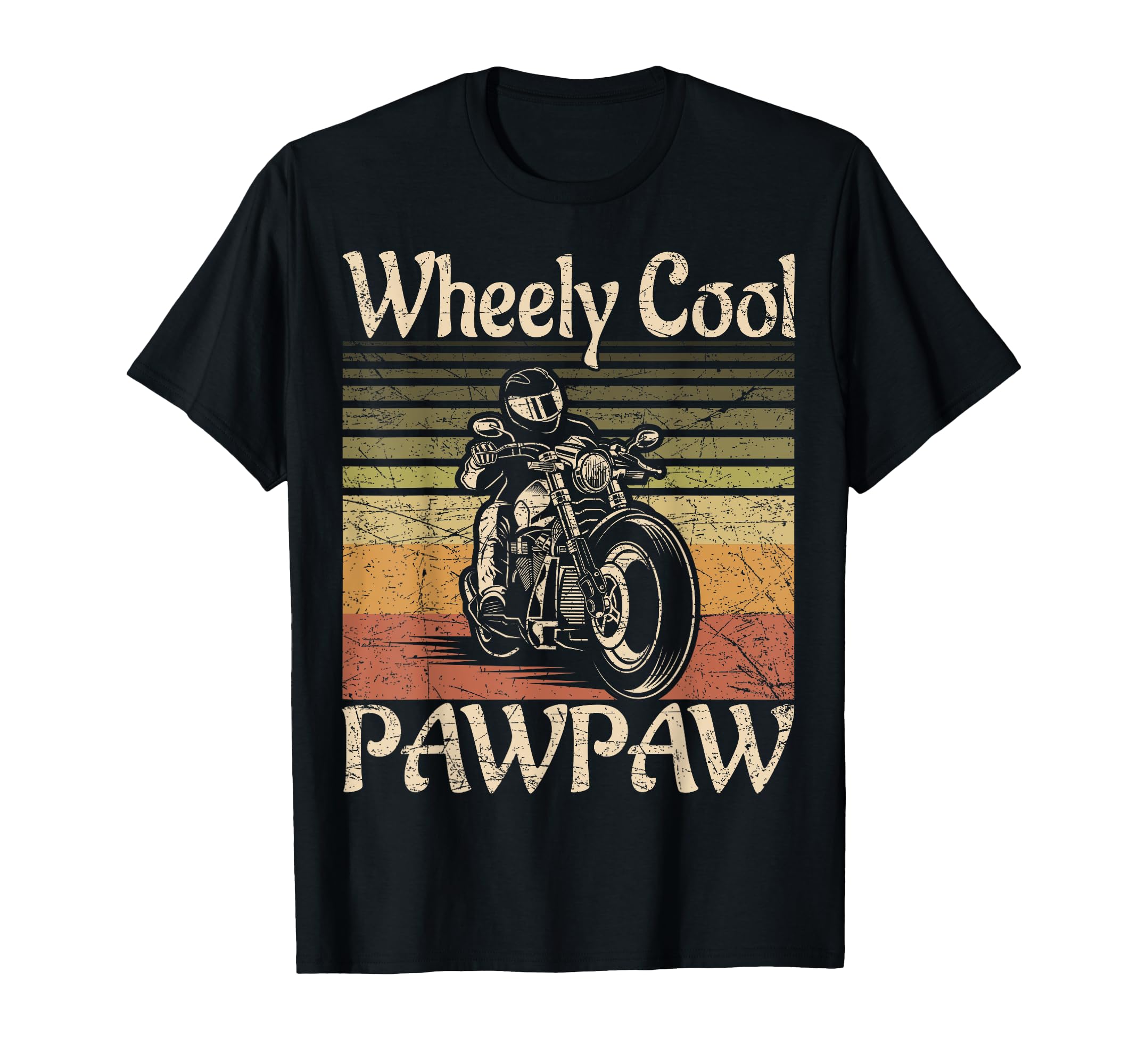 Wheely Biker Pawpaw Motorcycle Grandpa T-Shirt - Unique Graphic Men Women - T-Shirt, Sweatshirt, Hoodie