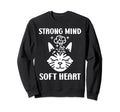 Animal Strong Mind Soft Heart Mental Sweatshirt - Unique Graphic Men Women - T-Shirt, Sweatshirt, Hoodie
