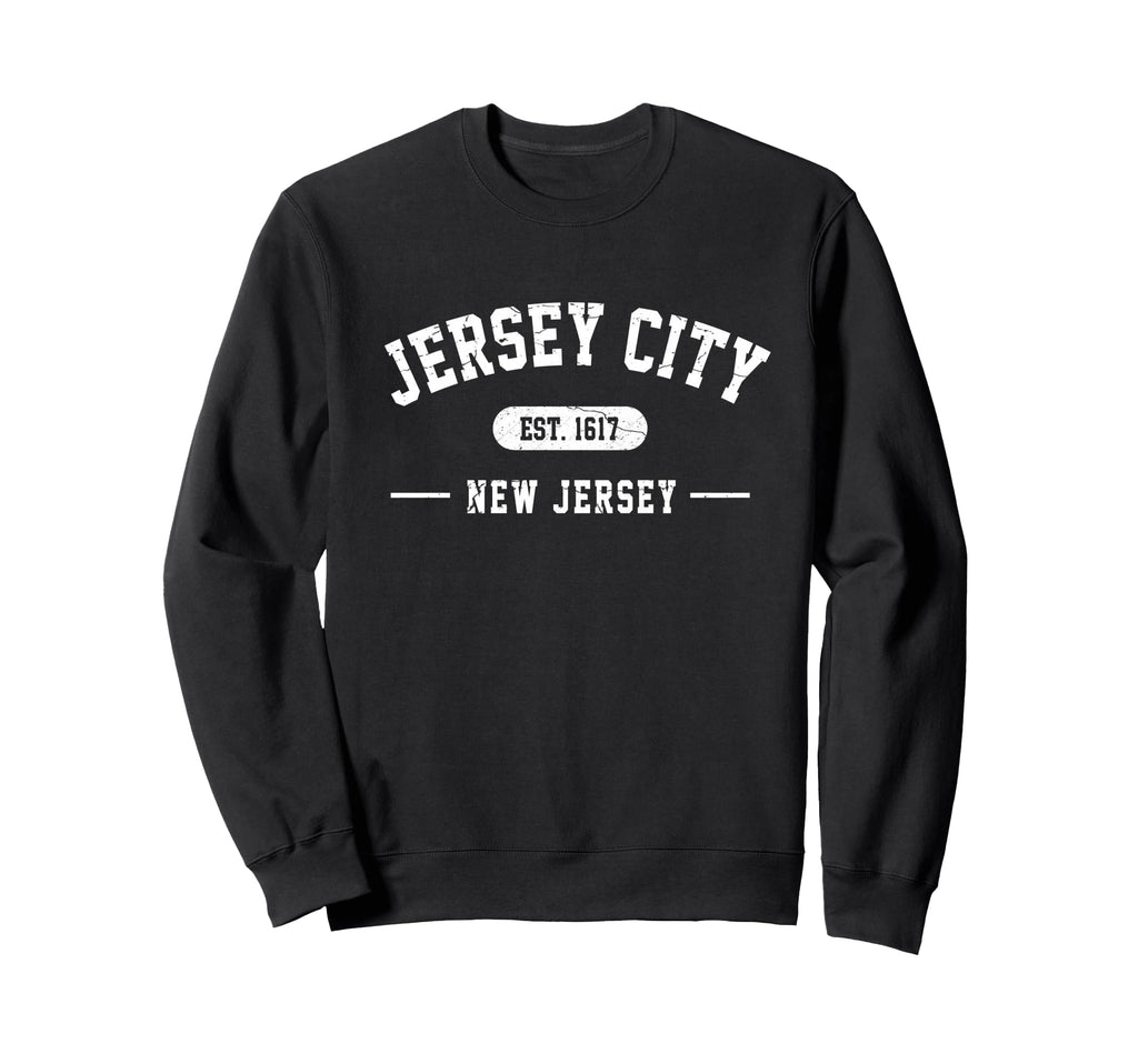 Jersey City New Jersey Est 1617 Sweatshirt - Fun Novelty Design for Adults - T-Shirt, Sweatshirt, Hoodie