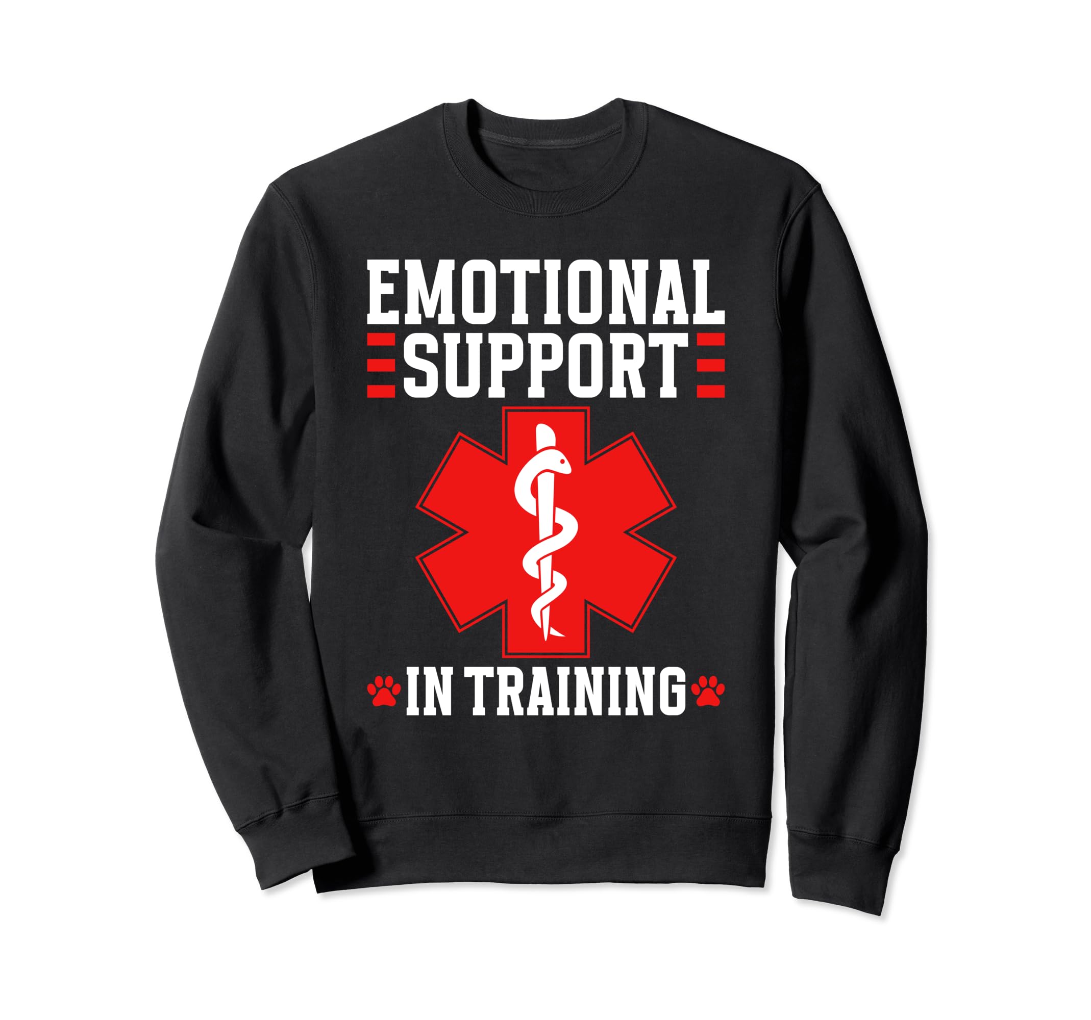 Emotional Support Human Training Service Sweatshirt - Graphic Print Unisex - T-Shirt, Sweatshirt, Hoodie