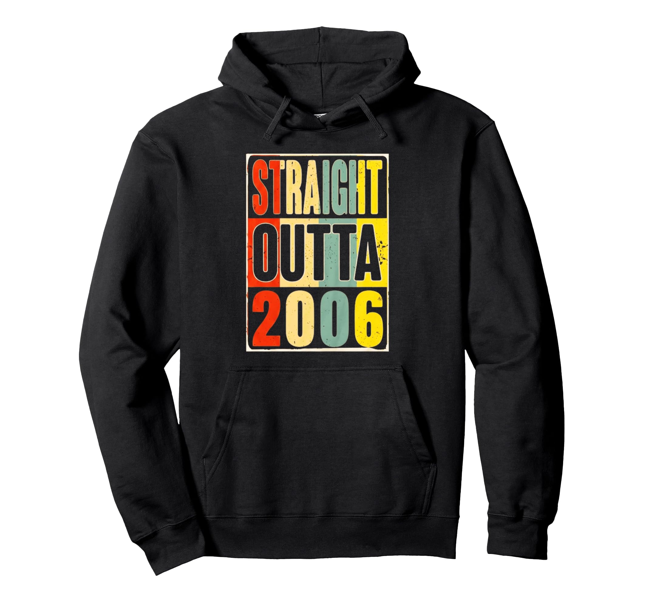 Straight Outta 2006 Nostalgia Birth Hoodie - Custom Art Print for Adults - T-Shirt, Sweatshirt, Hoodie