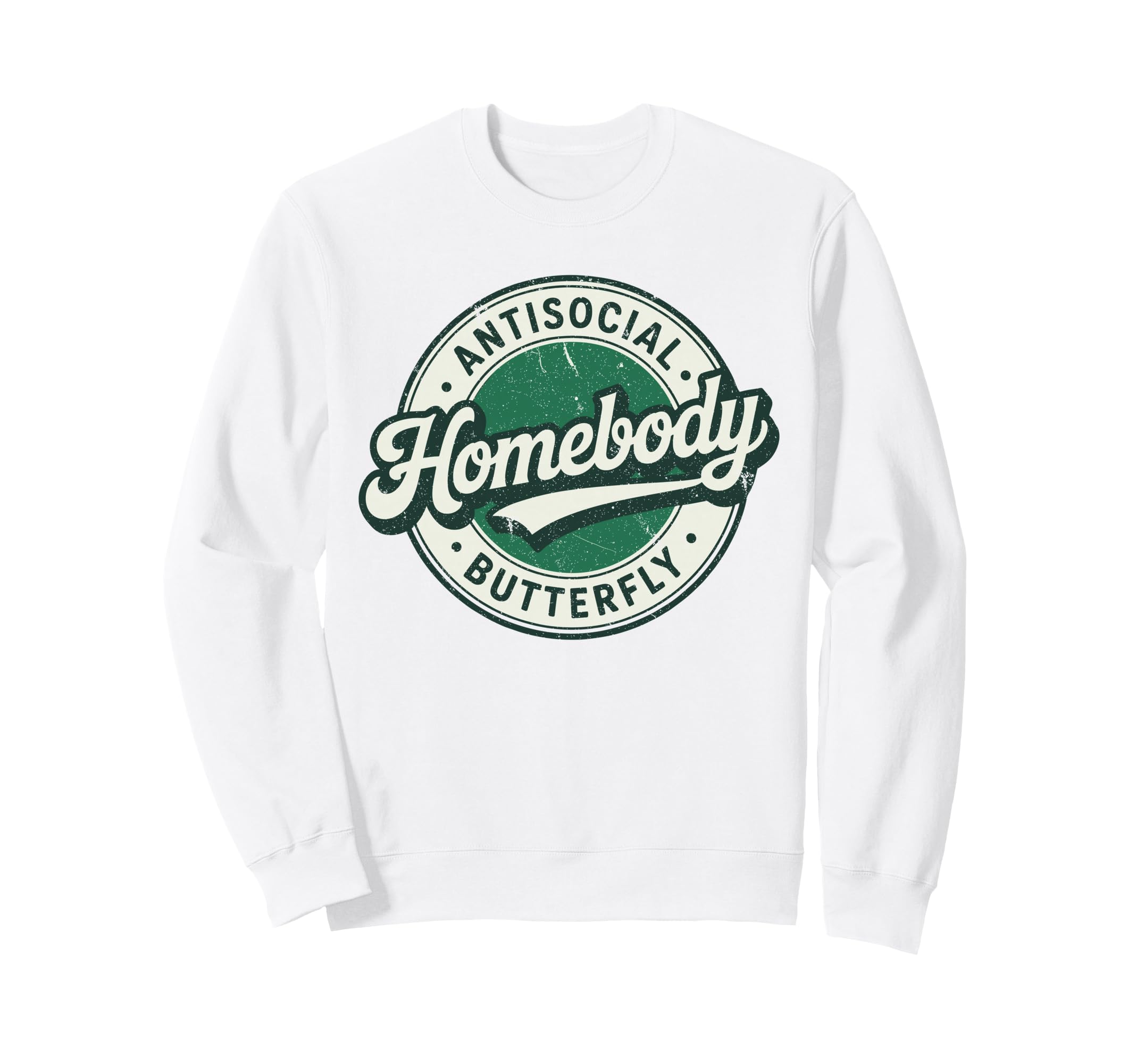 Badge Introvert Homebody Antisocial Sweatshirt - Unique Graphic Unisex - T-Shirt, Sweatshirt, Hoodie