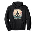 Positivity Through Practice Mindfulness Hoodie - Trendy Graphic Men Women - T-Shirt, Sweatshirt, Hoodie