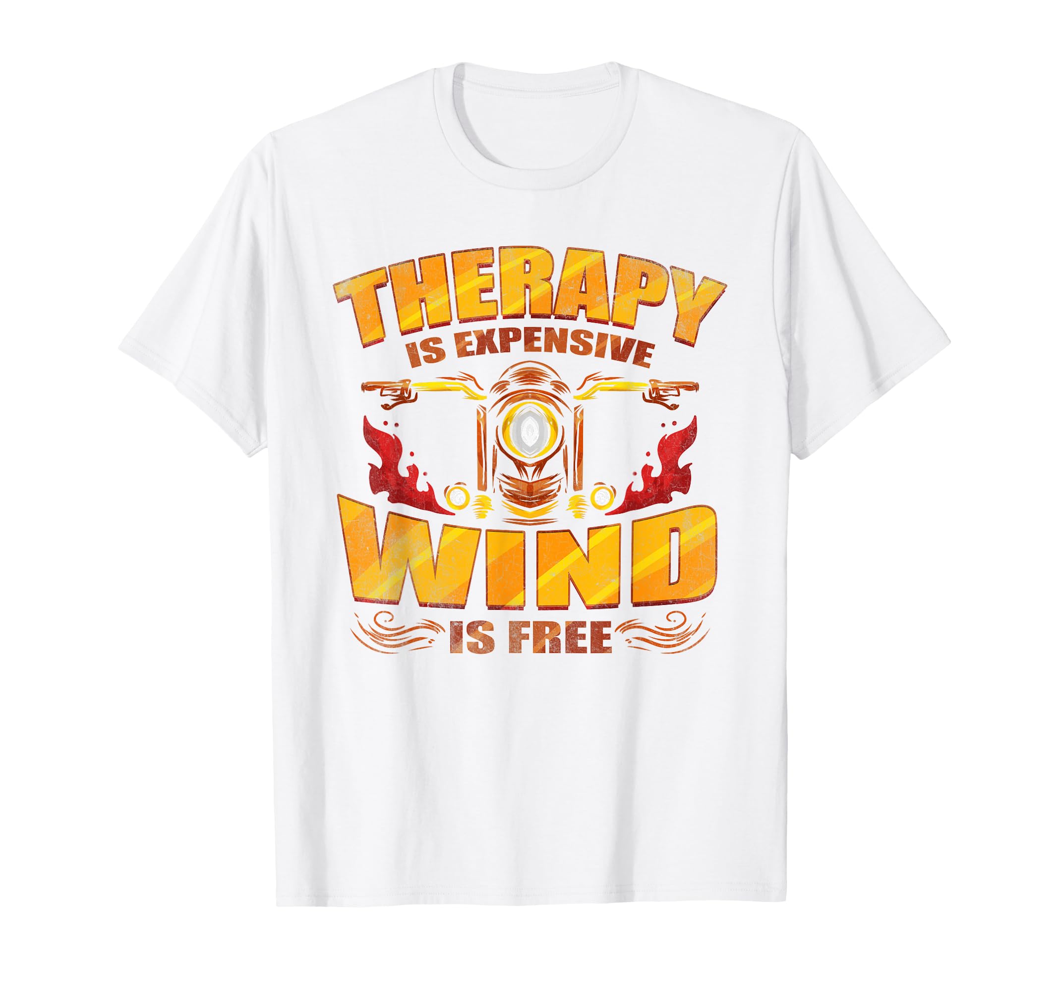 Therapy Is Expensive Wind Is Free T-Shirt - Unique Graphic Unisex - T-Shirt, Sweatshirt, Hoodie
