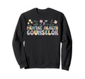 Mental Health Counselor Groovy Sweatshirt - Custom Art Print Men Women - T-Shirt, Sweatshirt, Hoodie
