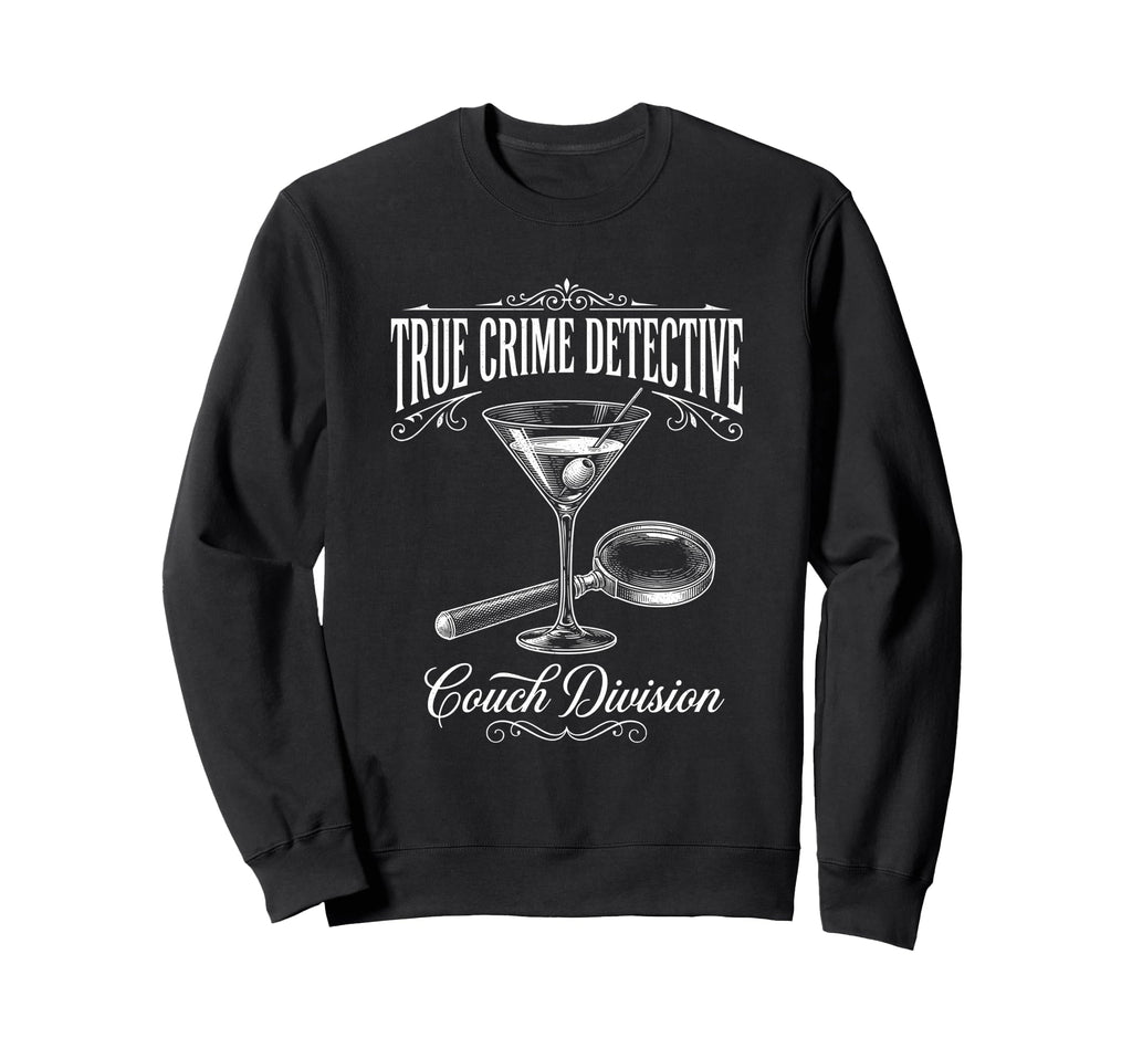 True Crime Detective Couch Division Sweatshirt - Custom Art Print Unisex - T-Shirt, Sweatshirt, Hoodie