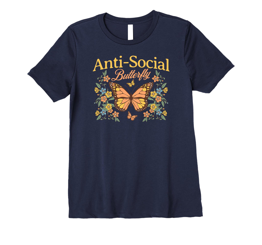 Womens Anti Social Butterfly Funny T-Shirt - Aesthetic Graphic for Adults - T-Shirt, Sweatshirt, Hoodie