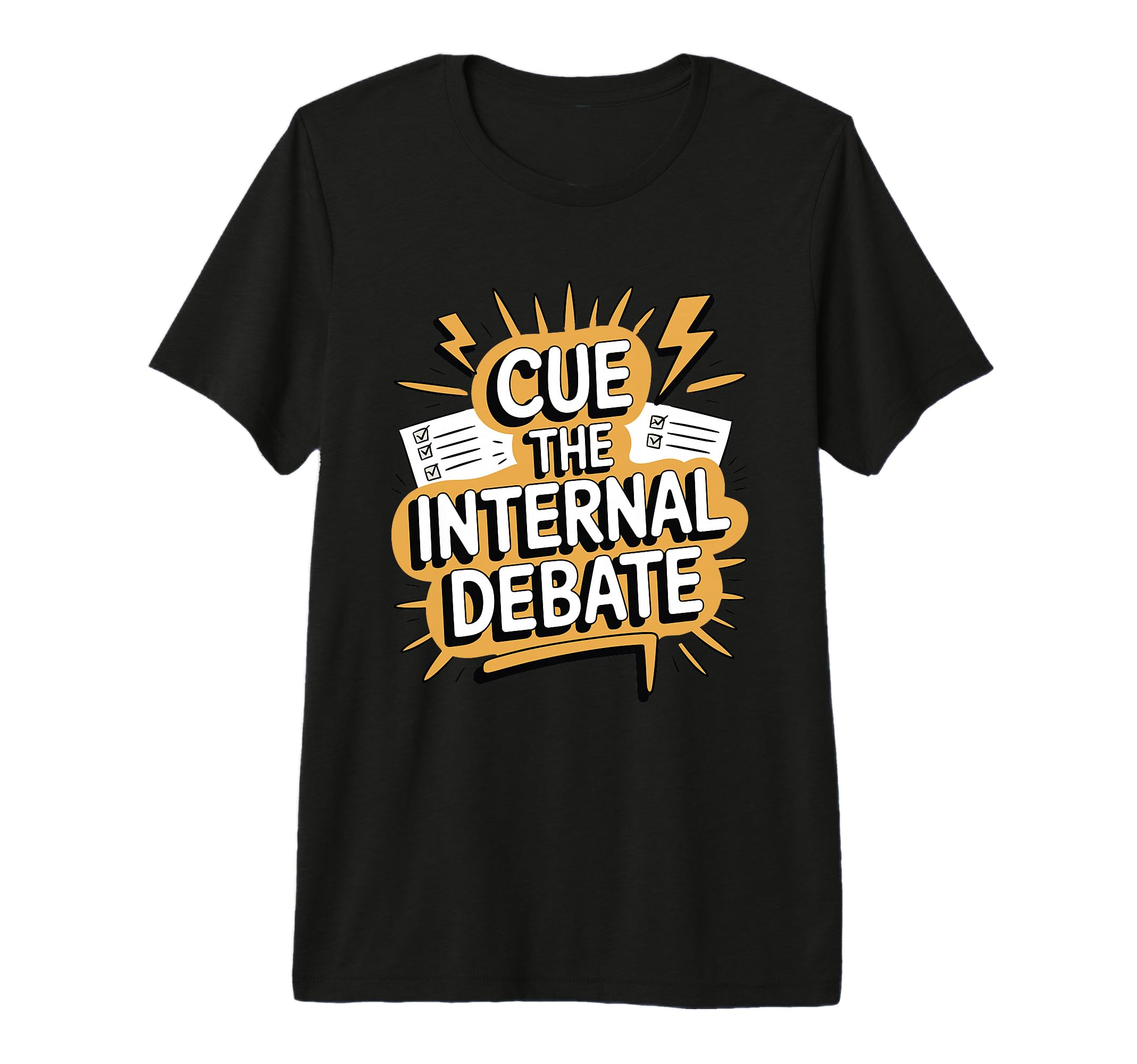 Cue Internal Debate Funny Overthinker T-Shirt - Custom Art Print Men Women - T-Shirt, Sweatshirt, Hoodie