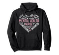 Mental Health Nurse Heart Mental Health Hoodie - Aesthetic Graphic Unisex - T-Shirt, Sweatshirt, Hoodie