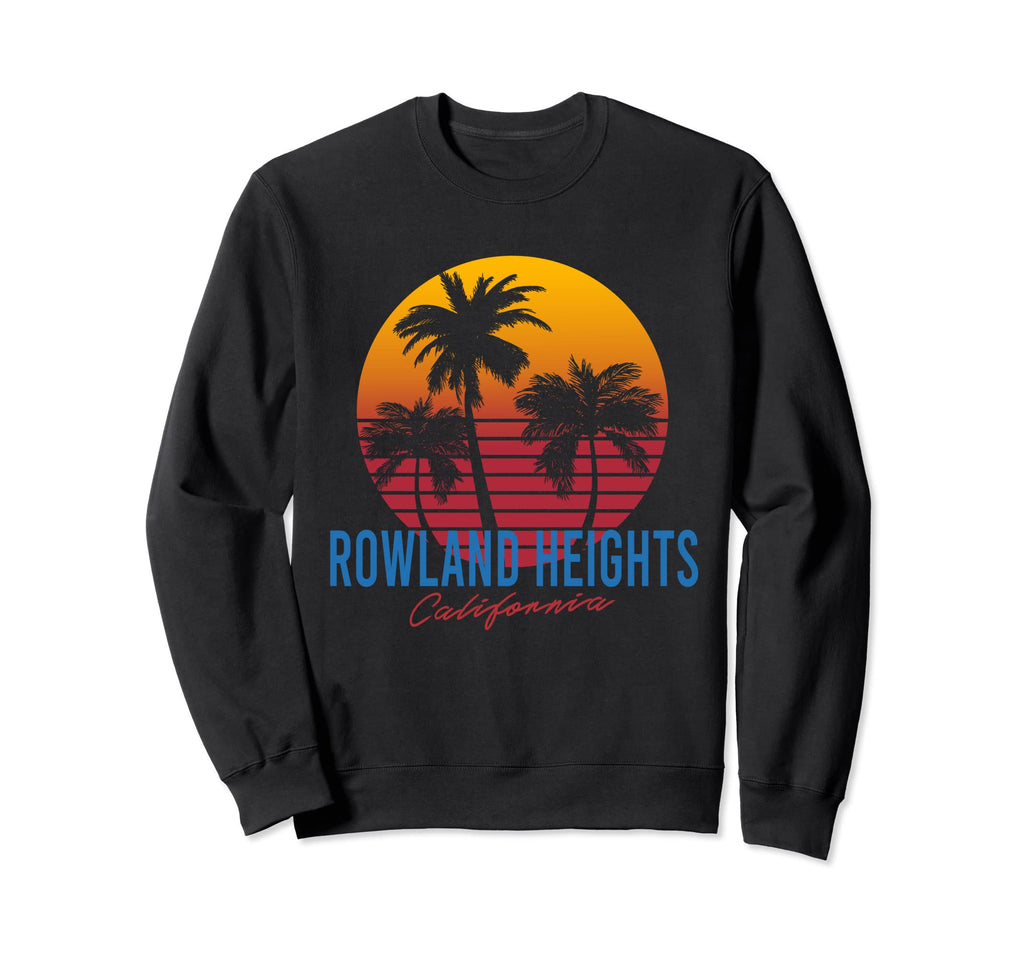 Rowland Heights California Palm Sunset Sweatshirt - Trendy Graphic Unisex - T-Shirt, Sweatshirt, Hoodie