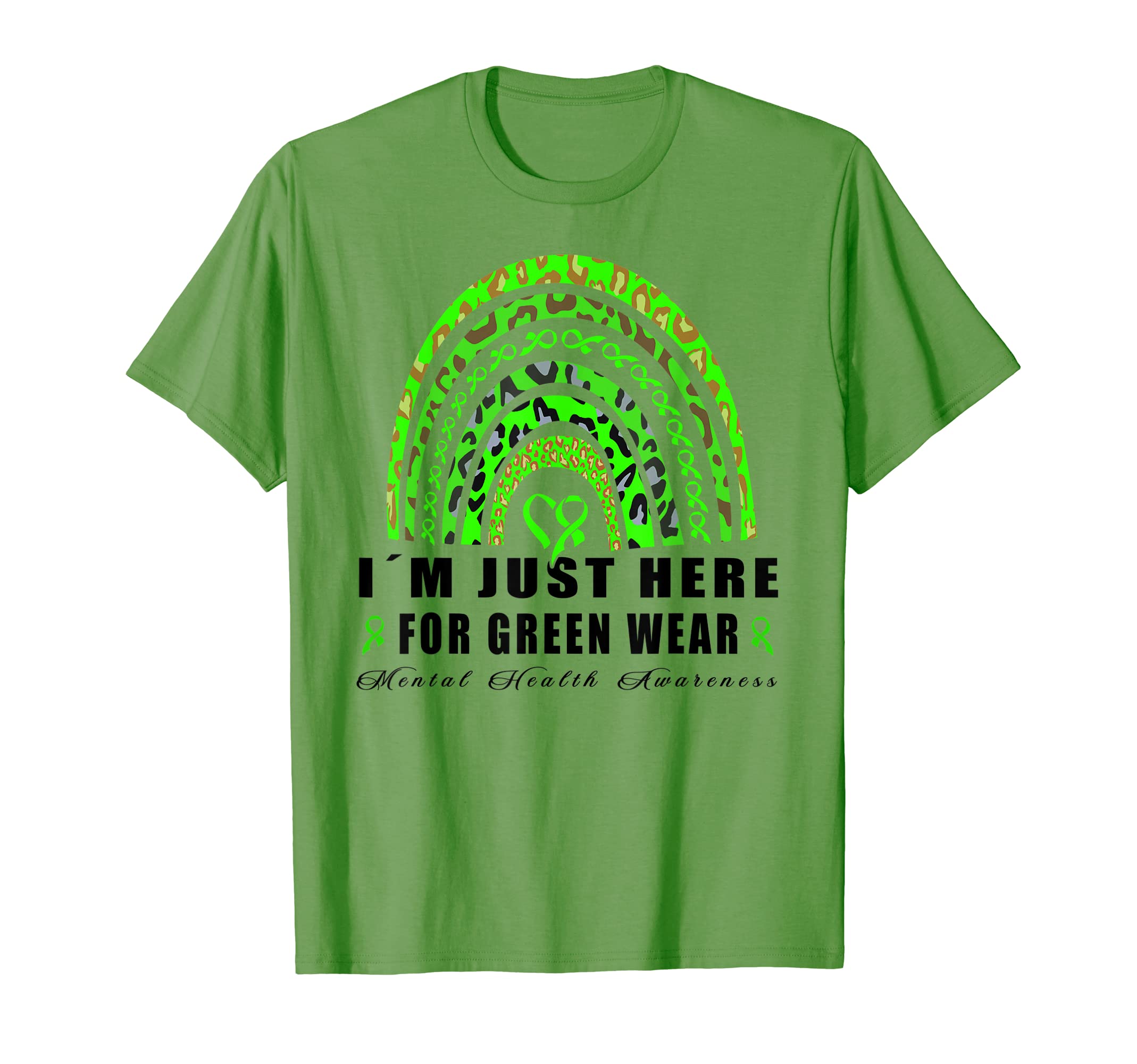 Here Green Wear Leopard Rainbow Mental T-Shirt - Minimalist Print Unisex - T-Shirt, Sweatshirt, Hoodie