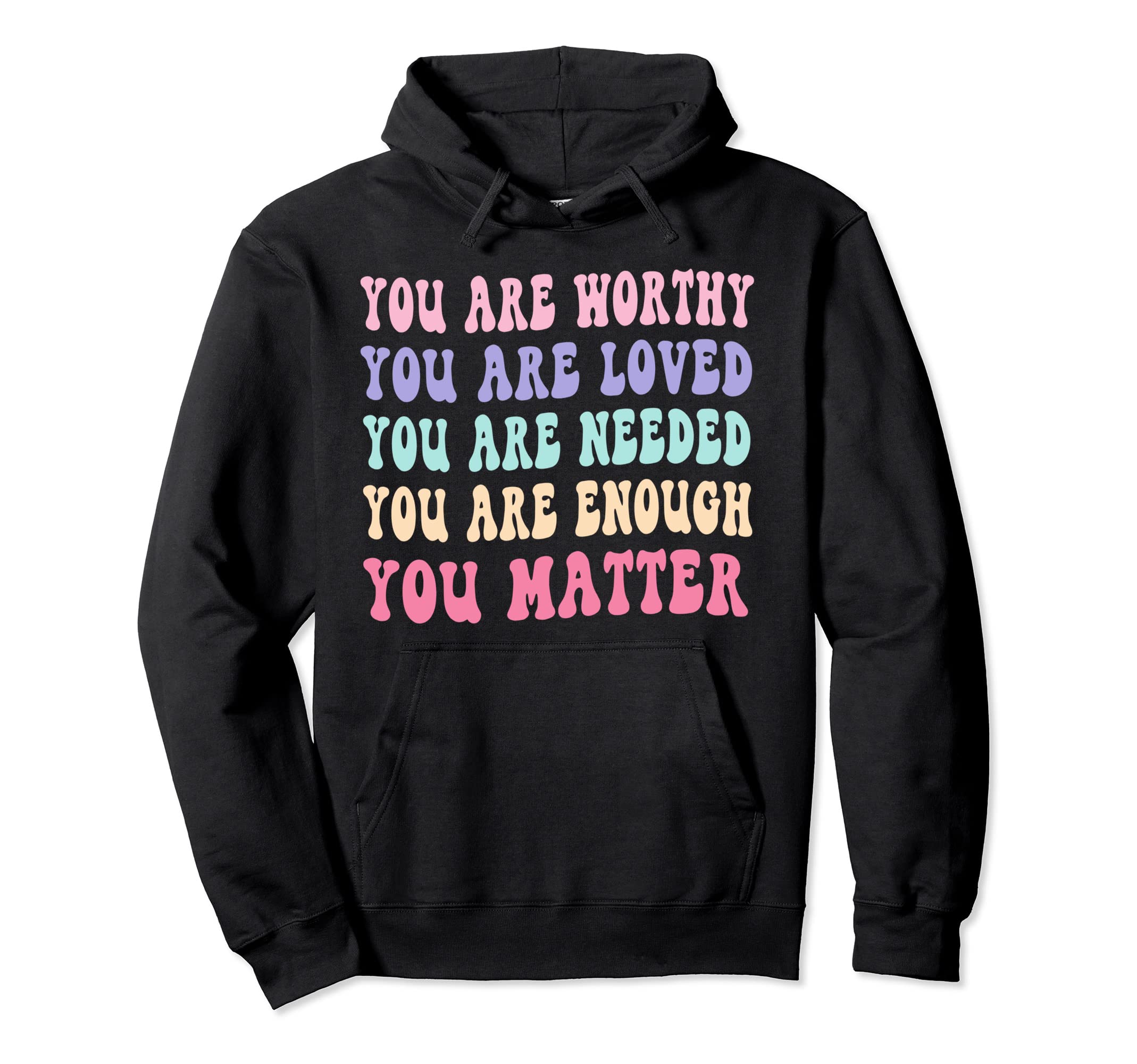 You Do Matter Kindness Kind Groovy Hoodie - Unique Graphic Men Women - T-Shirt, Sweatshirt, Hoodie