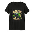Dadinator Monster Truck Father Day T-Shirt - Streetwear Style Unisex - T-Shirt, Sweatshirt, Hoodie