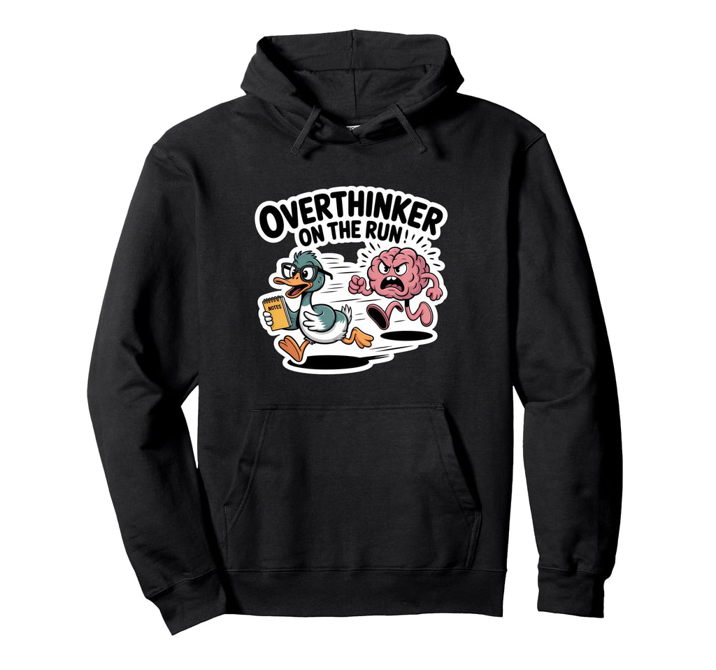 Overthinker Run Duck Hoodie - Custom Art Print Unisex - T-Shirt, Sweatshirt, Hoodie