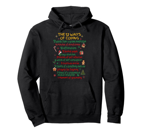 12 Ways Coping Funny Mental Health Hoodie - Aesthetic Graphic for Adults - T-Shirt, Sweatshirt, Hoodie