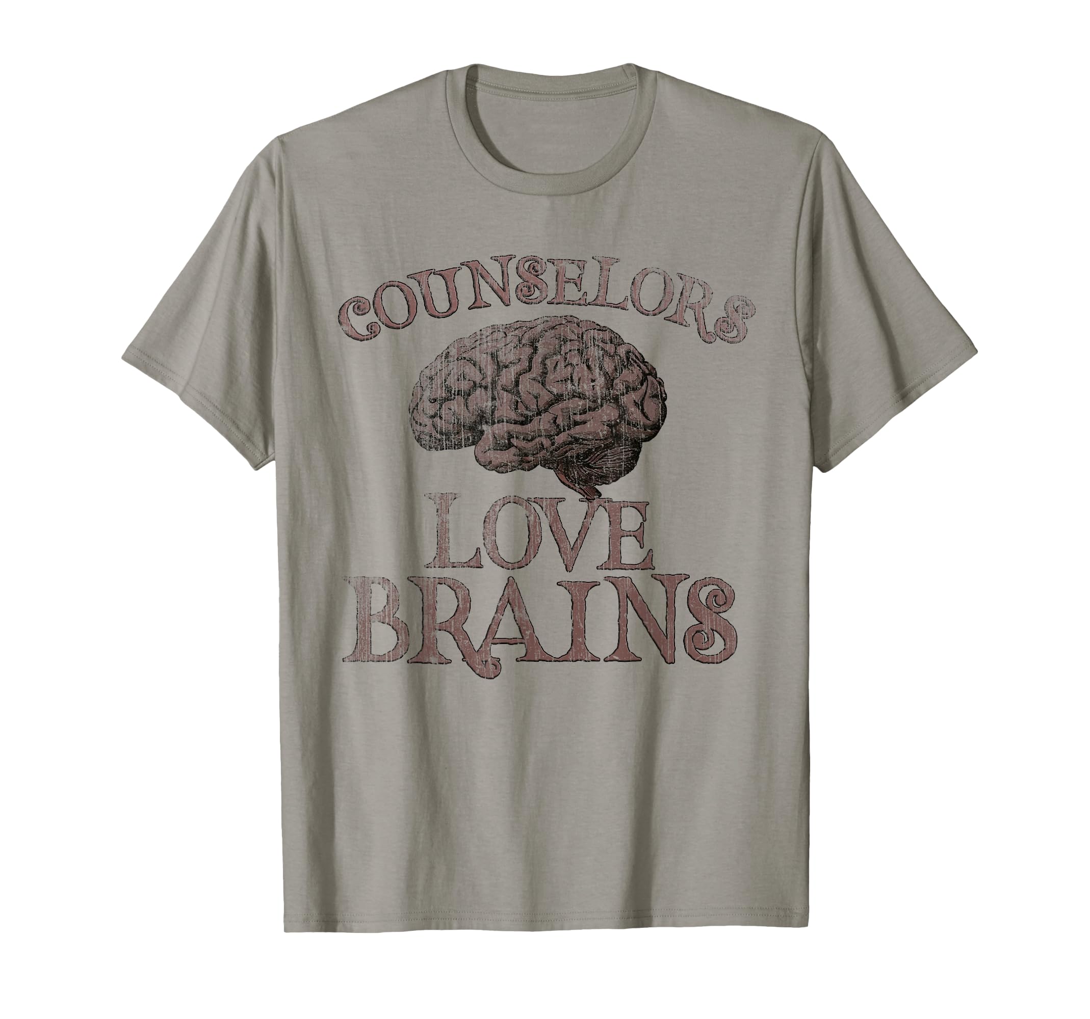 Counselors Love Brains This Is My T-Shirt - Casual Everyday Wear Unisex - T-Shirt, Sweatshirt, Hoodie