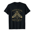 Antisocial Butterfly Housefly T-Shirt - Fun Novelty Design Unisex - T-Shirt, Sweatshirt, Hoodie