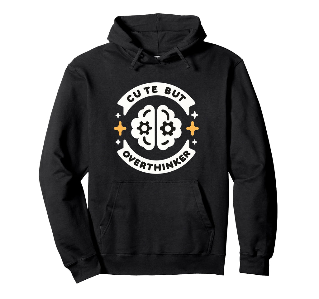 But Overthinker Introvert Overthinking Hoodie - Graphic Print for Adults - T-Shirt, Sweatshirt, Hoodie