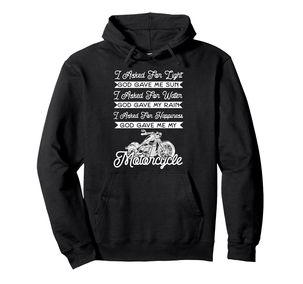 Motorcycle Biker I Asked Light Hoodie - Casual Everyday Wear for Adults - T-Shirt, Sweatshirt, Hoodie