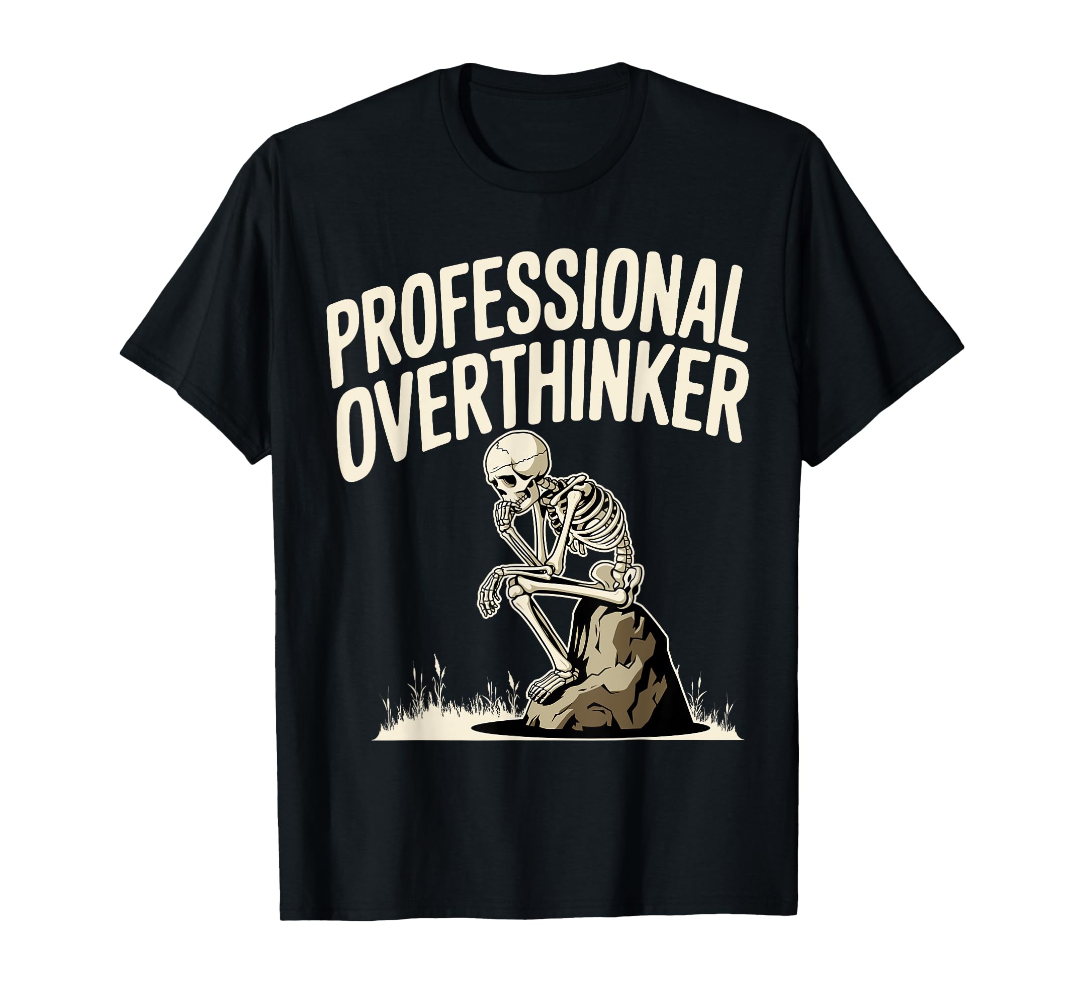 Professional Overthinker Anxiety T-Shirt - Casual Everyday Wear Men Women - T-Shirt, Sweatshirt, Hoodie