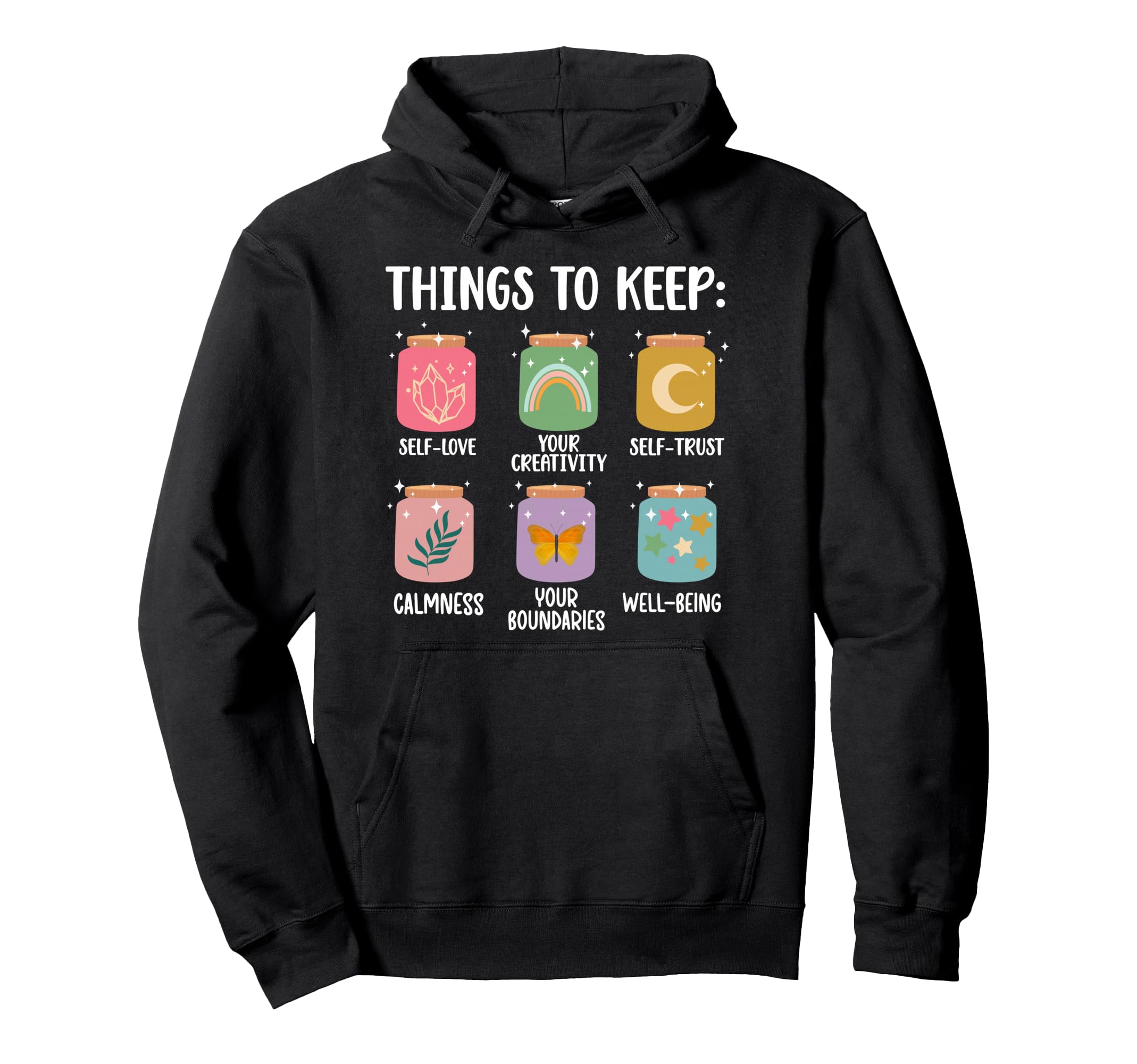 Things To Keep Mental Health Awareness Hoodie - Unique Graphic for Adults - T-Shirt, Sweatshirt, Hoodie