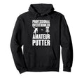 Professional Overthinker Amateur Putter Hoodie - Fun Novelty Design Unisex - T-Shirt, Sweatshirt, Hoodie