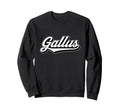 Gallus Scottish Slang Bold Script Sweatshirt - Novelty Apparel Men Women - T-Shirt, Sweatshirt, Hoodie